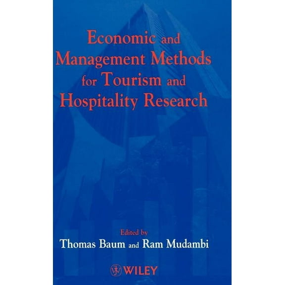 Economic and Management Methods for Tourism and Hospitality Research, (Hardcover)