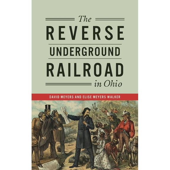 Reverse Underground Railroad in Ohio (Hardcover)