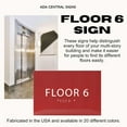 thumbnail image 6 of ADA CENTRAL SIGNS - 6" X4" Floor 6 Sign - ADA Compliant Tactile Graphics Grade 2 Braille Text | Wall Mount Plastic Directional Assistance, Floor Number Sign for Office, Schools, Hospitals, Apartments, 6 of 7