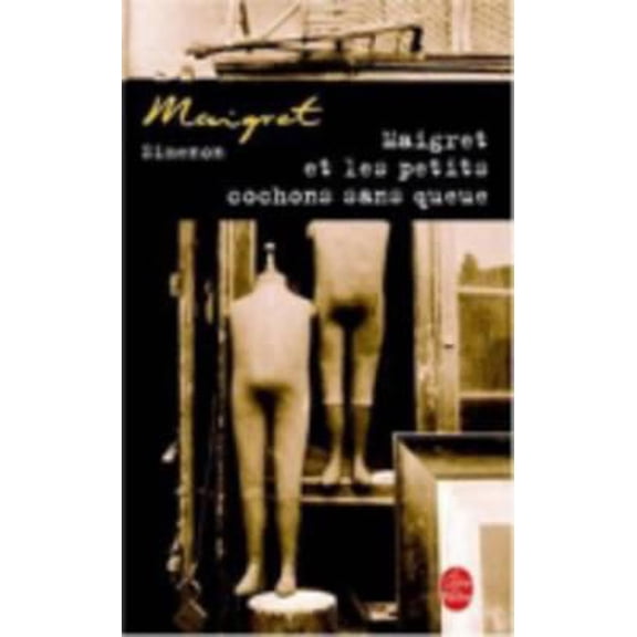 Pre-Owned Maigret Et Les Petits Cochons Sans Queue (Paperback) 2253142530 9782253142539