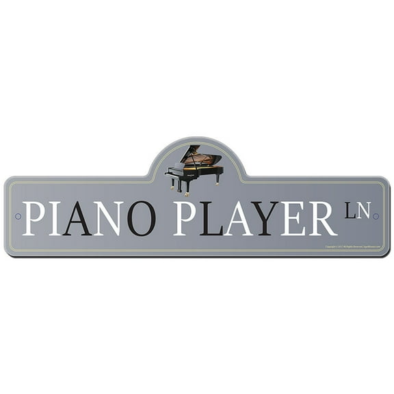 Piano Player Street Sign | Indoor/Outdoor | Funny Home Decor for Garages, Living Rooms, Bedroom, Offices | SignMission personalized gift