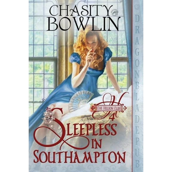The Hellion Club Sleepless in Southampton, Book 4, (Paperback)