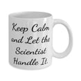 thumbnail image 2 of Keep Calm and Let the Scientist Handle It. Scientist 11oz Mug, Fancy Scientist, Cup For Colleagues, 2 of 2