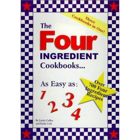 Pre-Owned The Four Ingredient Cookbooks-Three Cookbooks in One! (Plastic Comb) 0962855030 9780962855030