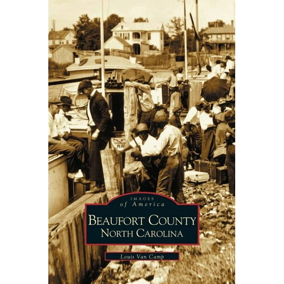 Beaufort County, North Carolina (Hardcover)