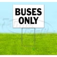 thumbnail image 1 of Buses Only (18" x 24") Yard Sign, Includes Metal Step Stake, 1 of 6