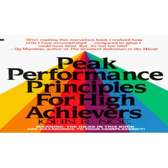 Pre-Owned Peak Performance Principles for High Achievers (Mass Market Paperback) 0425101509 9780425101506