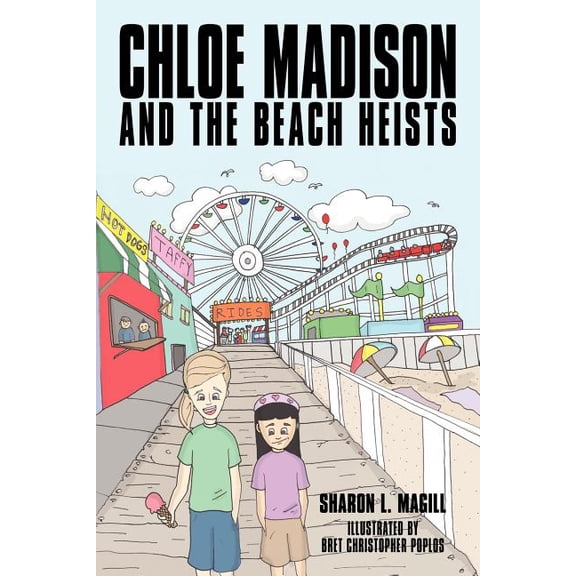 Chloe Madison and the Beach Heists, (Paperback)