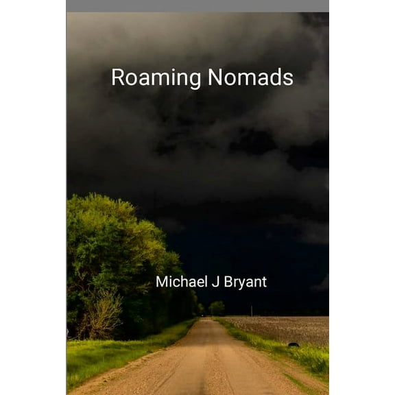 Roaming Nomads, (Paperback)