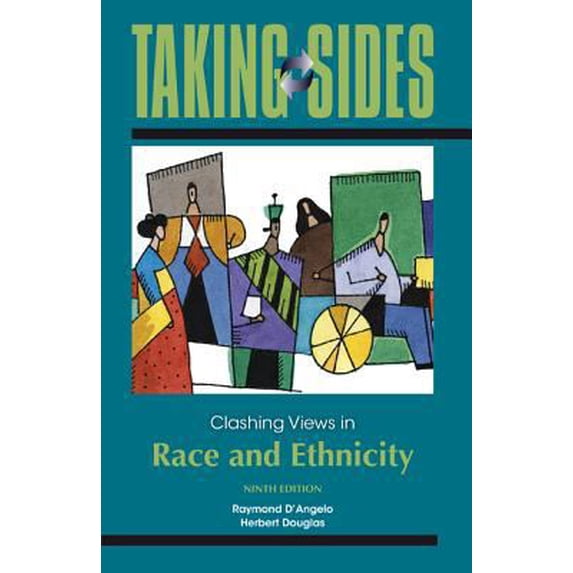 Pre-Owned Taking Sides: Clashing Views in Race and Ethnicity (Taking Sides: Race & Ethnicity) (Paperback) 0078050472 9780078050473