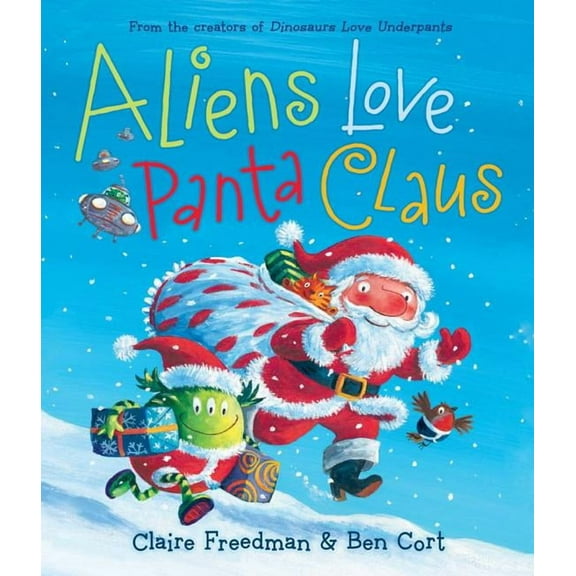 Underpants Books Aliens Love Panta Claus, (Hardcover)