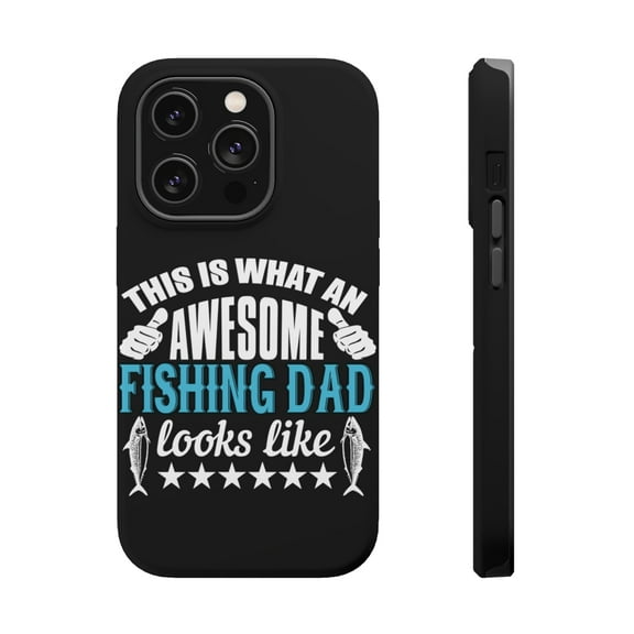 DistinctInk Tough Case for Apple iPhone 15 PRO (6.1" Screen), Compatible with MagSafe Charging - This is What Awesome Fishing Dad Looks Like