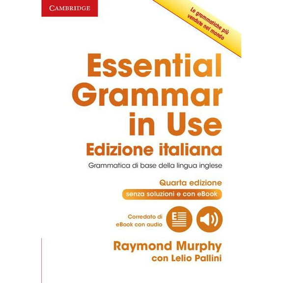 Grammar in Use Essential Grammar in Use Book Without Answers with Interactive eBook Italian Edition, (Paperback)
