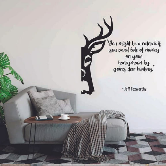 You Might Be A Redneck Quote Hunting Hunter Huntsman Hunt Forest Animal Animals Quotes Wall Decal Sticker Vinyl Art Mural for Girls / Boys Home Room Walls Bedroom House Decor Decoration (30x30 inch)