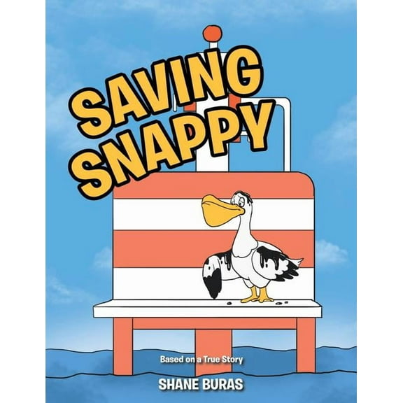 Saving Snappy: Based on a True Story