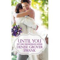 Until You
