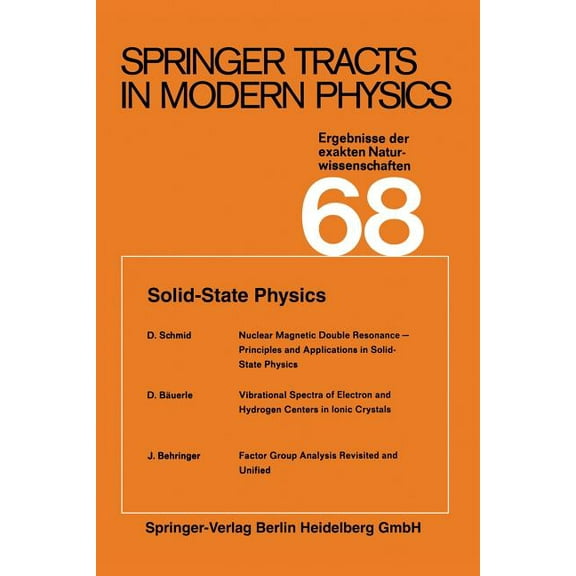 Springer Tracts in Modern Physics Solid-State Physics, Book 68, (Paperback)