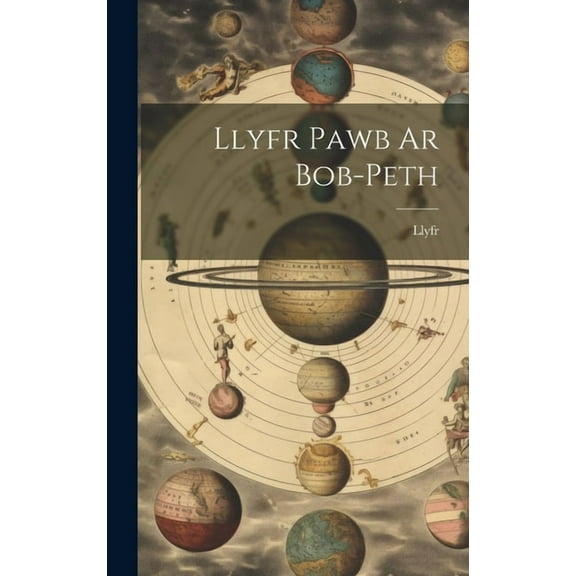 Llyfr Pawb Ar Bob-peth (Hardcover)