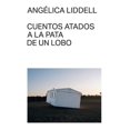 thumbnail image 1 of Cuentos atados a la pata de un lobo, de Liddell Angélica, 1 of 2