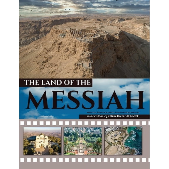 The Land of the Messiah The Land of the Messiah: A land flowing with milk and honey., Book 1, (Paperback)