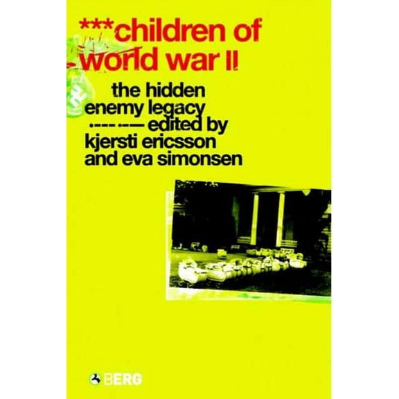 Children of World War II: The Hidden Enemy Legacy, (Paperback)