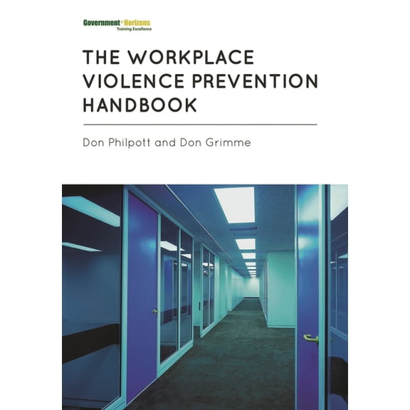 Workplace Violence Prevention Handbook, (Paperback)