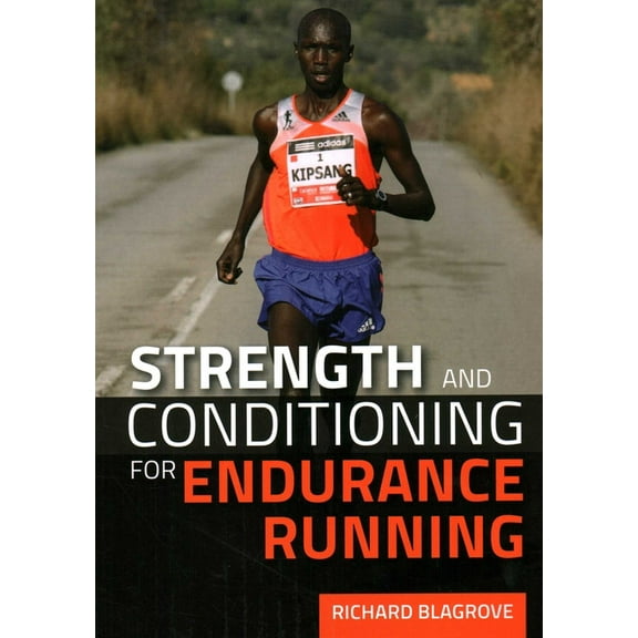 Strength and Conditioning for Endurance Running, (Paperback)