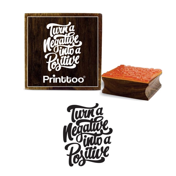 Printtoo Square Wooden Rubber Stamp Turn A Negative Into A Positive Quotes Stamps-3 x 3 Inches
