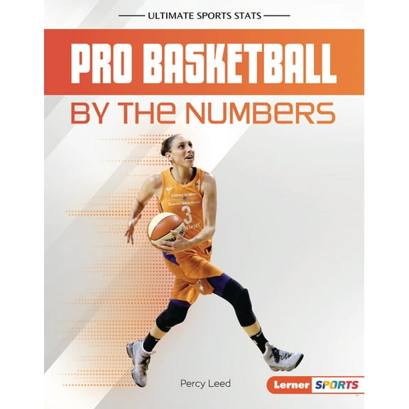 Ultimate Sports STATS (Lerner (Tm) Sport Pro Basketball by the Numbers, (Hardcover)