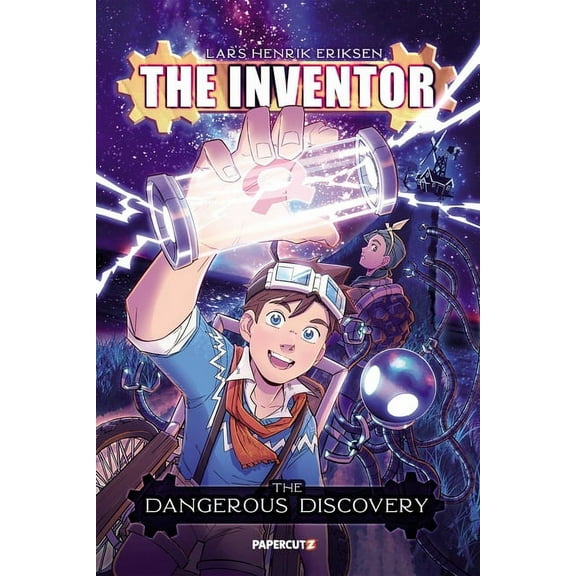 The Inventor Vol. 1: The Dangerous Discovery, (Paperback)