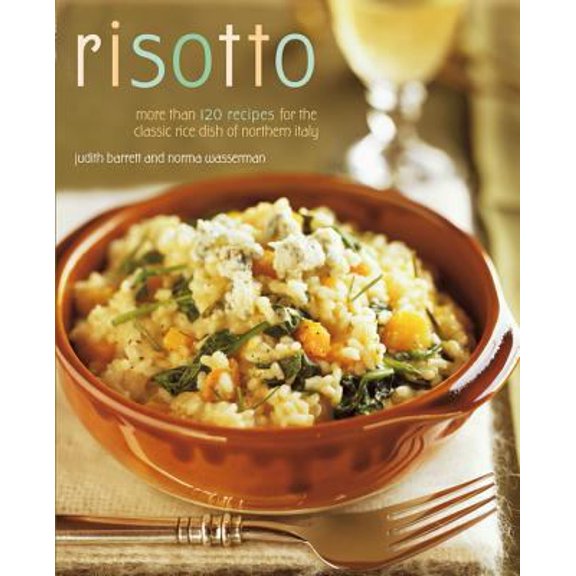 Pre-Owned Risotto: More Than 100 Recipes for the Classic Rice Disk of Northern Italy (Paperback) 0020303955 9780020303954
