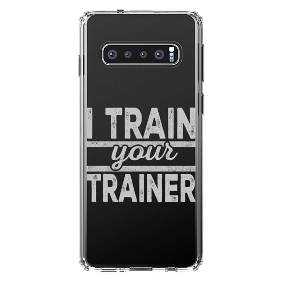 DistinctInk Clear Shockproof Hybrid Case for Samsung Galaxy S10  PLUS (6.4" Screen) - TPU Bumper Acrylic Back Tempered Glass Screen Protector - I Train Your Trainer