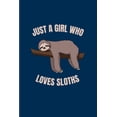 thumbnail image 1 of Just A Girl Who Loves Sloths: Cute Napping Sloth 2020 Planner - Weekly & Monthly Pocket Calendar - 6x9 Softcover Organizer - For Wildlife & Animal L, 1 of 1