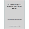 thumbnail image 1 of Pre-Owned Promises from God for Women (LuxLeather) (Unknown) 1432121855 9781432121853, 1 of 1