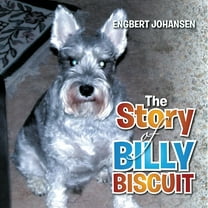 The Story of Billy Biscuit, (Paperback)