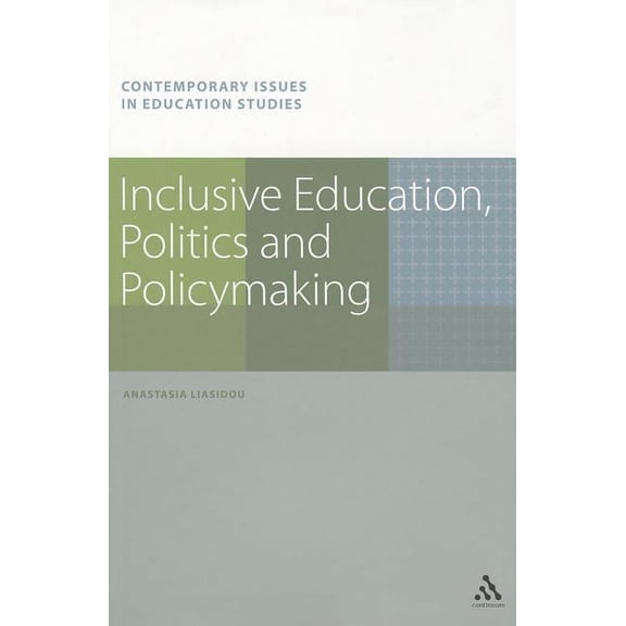 Contemporary Issues in Education Studies: Inclusive Education, Politics and Policymaking (Paperback)