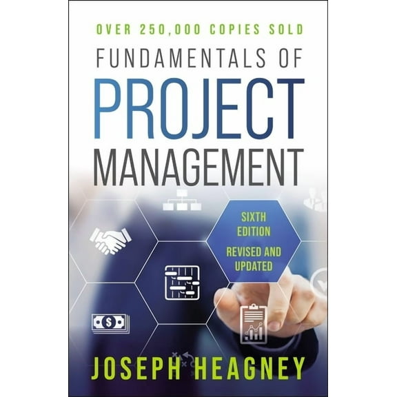 Fundamentals of Project Management, Sixth Edition, (Paperback)