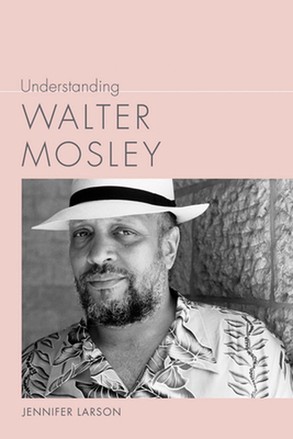 Understanding Walter Mosley (Hardcover) - Walmart.com - Walmart.com