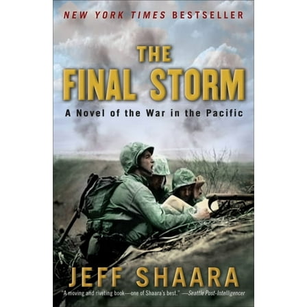 World War II The Final Storm: A Novel of the War in the Pacific, Book 4, (Paperback)