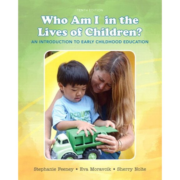 Pre-Owned Who Am I in the Lives of Children? an Introduction to Early Childhood Education (Paperback) 0133764184 9780133764185