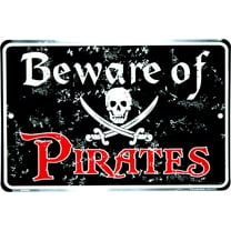 Hangtime Beware of Pirates 8x12 sign