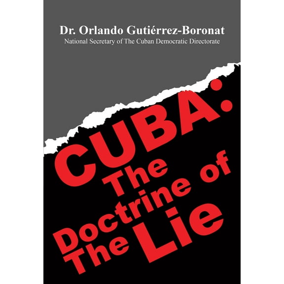 Cuba: The Doctrine of the Lie, (Hardcover)