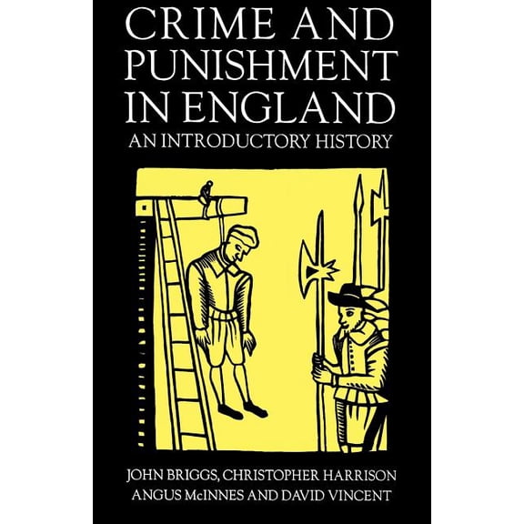 Crime and Punishment in England, (Paperback)