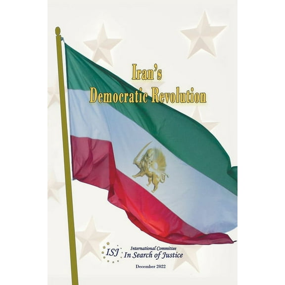 IRAN's DEMOCRATIC REVOLUTION, (Paperback)