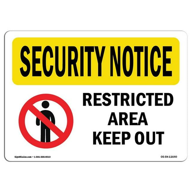 SignMission OS-SN-A-1218-L-11640 Panneau de Sécurité OSHA 12 x 18 Po - Zone Réglementée Keep Out