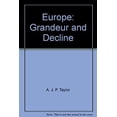 thumbnail image 1 of Pre-Owned Europe Grandeur And Decline (Paperback) 0140209093 9780140209099, 1 of 1