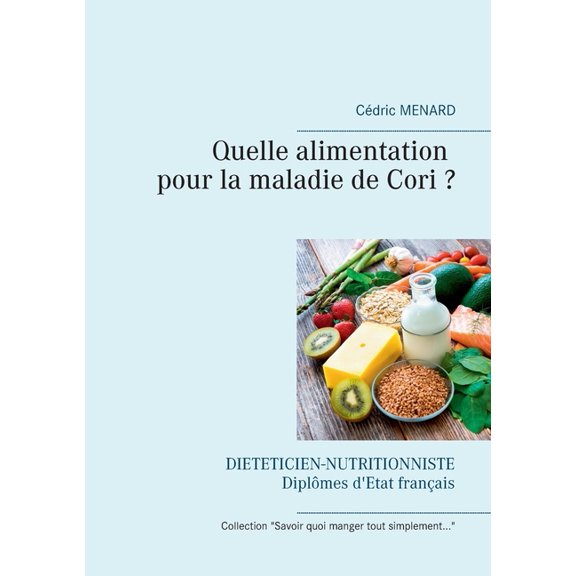 Quelle alimentation pour la maladie de Cori ?, (Paperback)