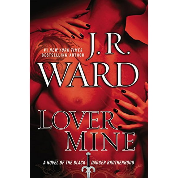 Pre-Owned Lover Mine (Black Dagger Brotherhood, Book 8) (Hardcover) 0451229851 9780451229854