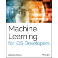 thumbnail image 1 of Pre-Owned Machine Learning for IOS Developers (Paperback), 1 of 1
