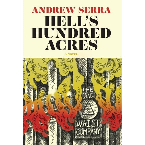 Hell's Hundred Acres, (Hardcover)